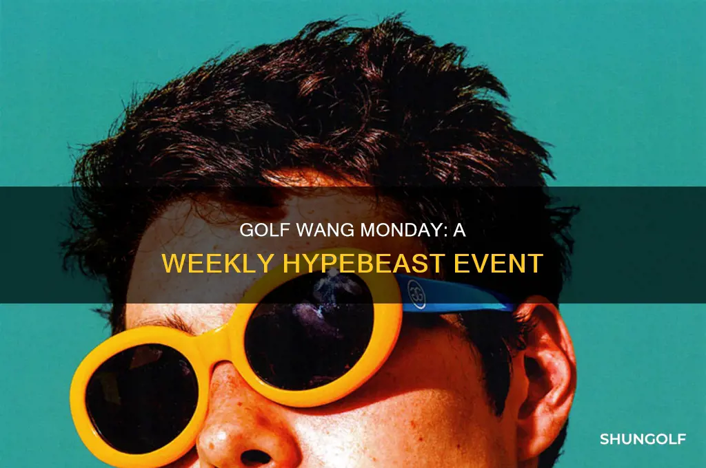 what is golf wang monday