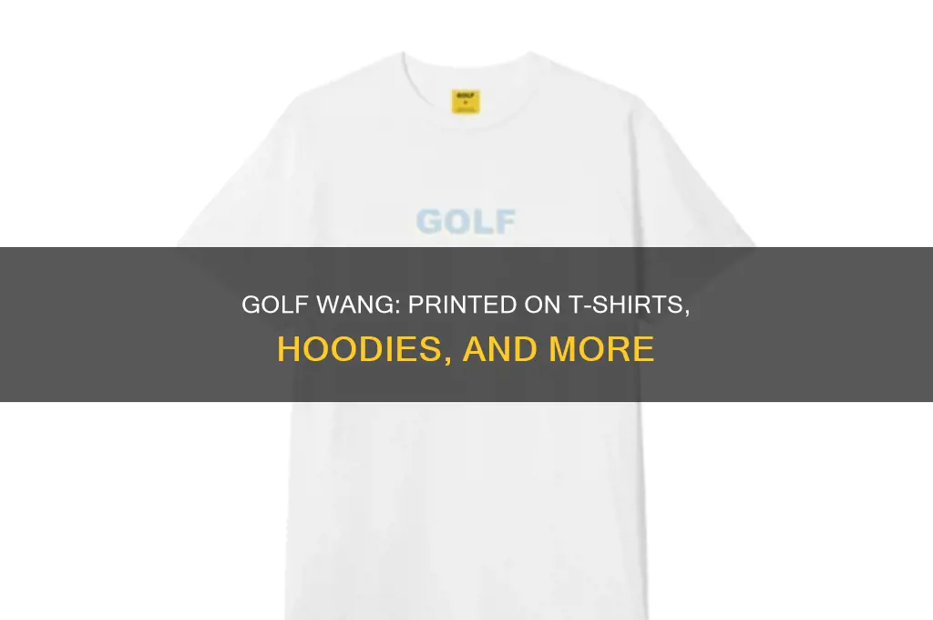 what is golf wang printed on