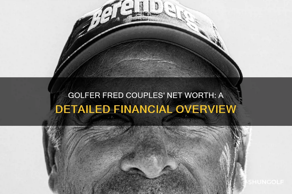 what is golfer fred couples net worth