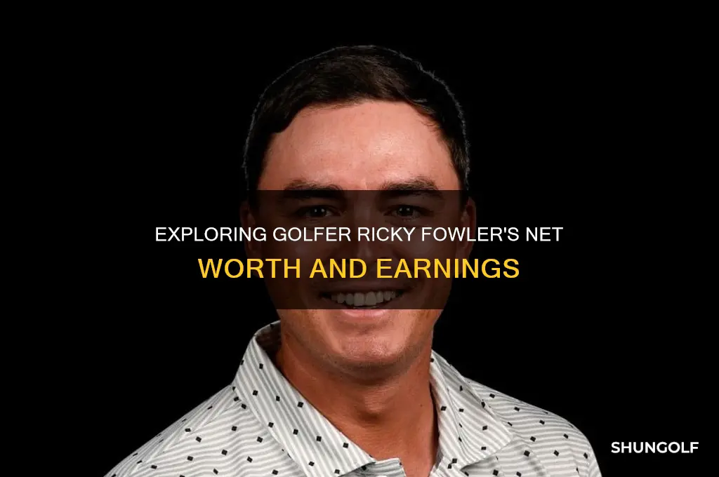 what is golfer ricky fowler net worth