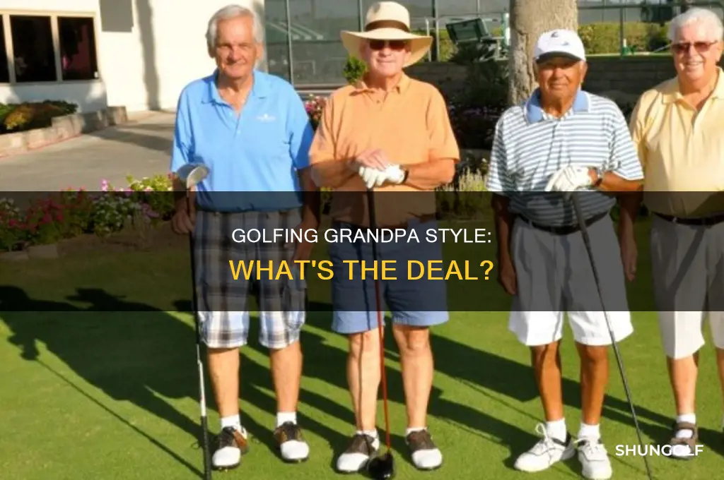 what is grandpa golf