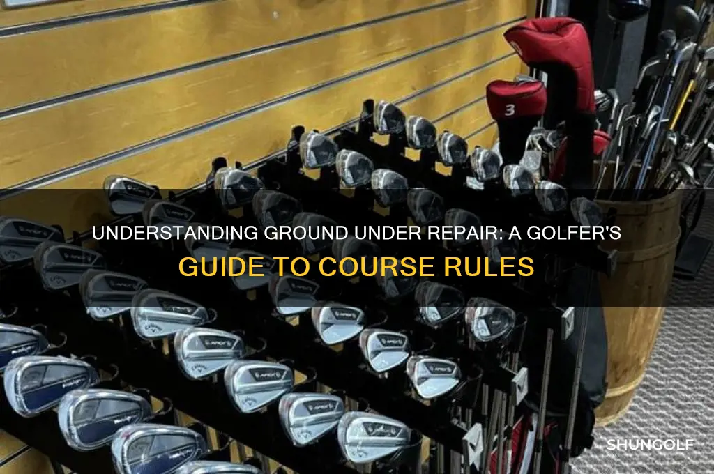 what is ground under repair in golf