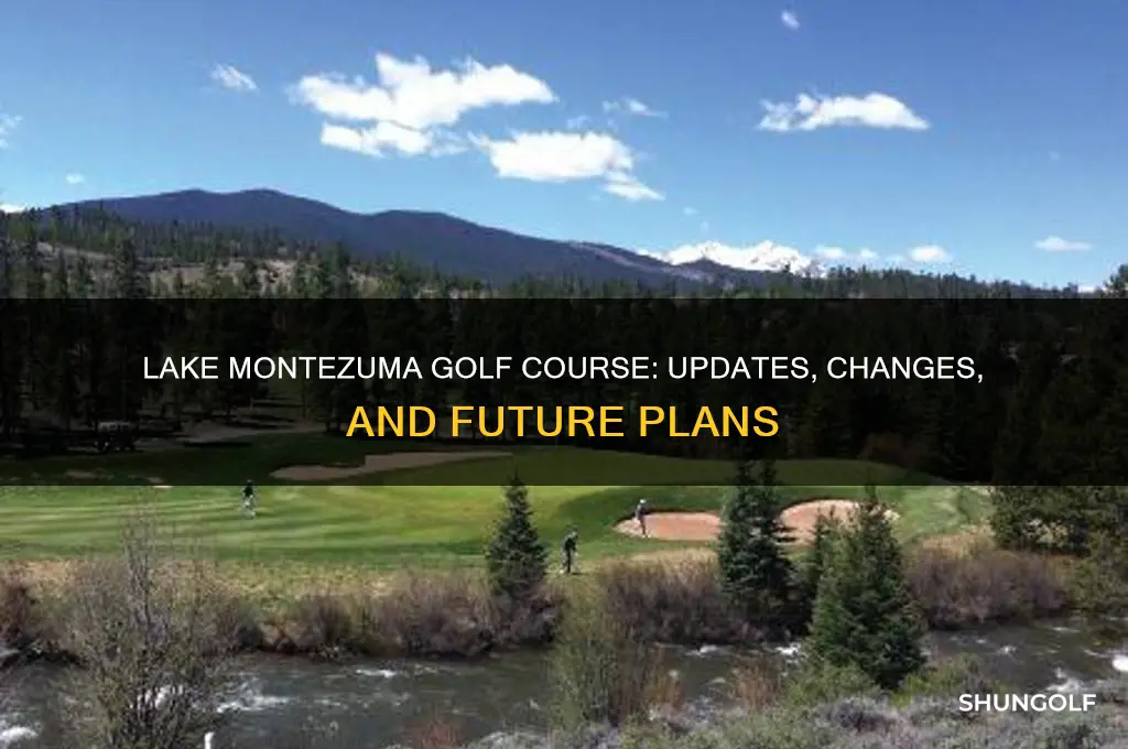 what is happening with the golf vourse at lake montezuma