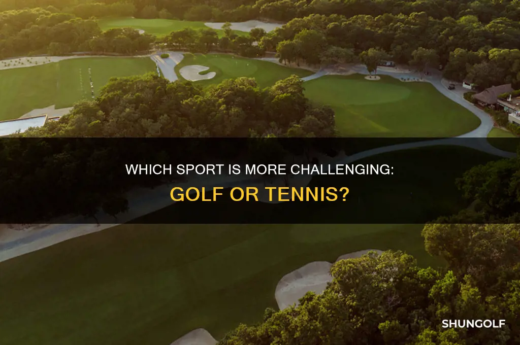 what is harder golf or tennis