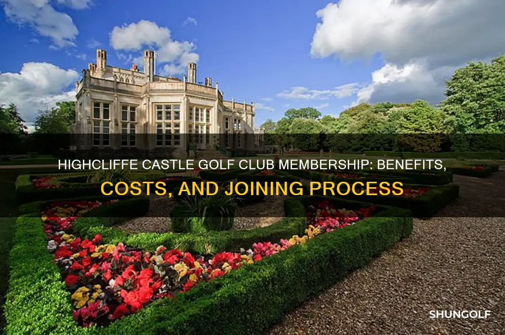 what is highcliffe castle golf clubs membership