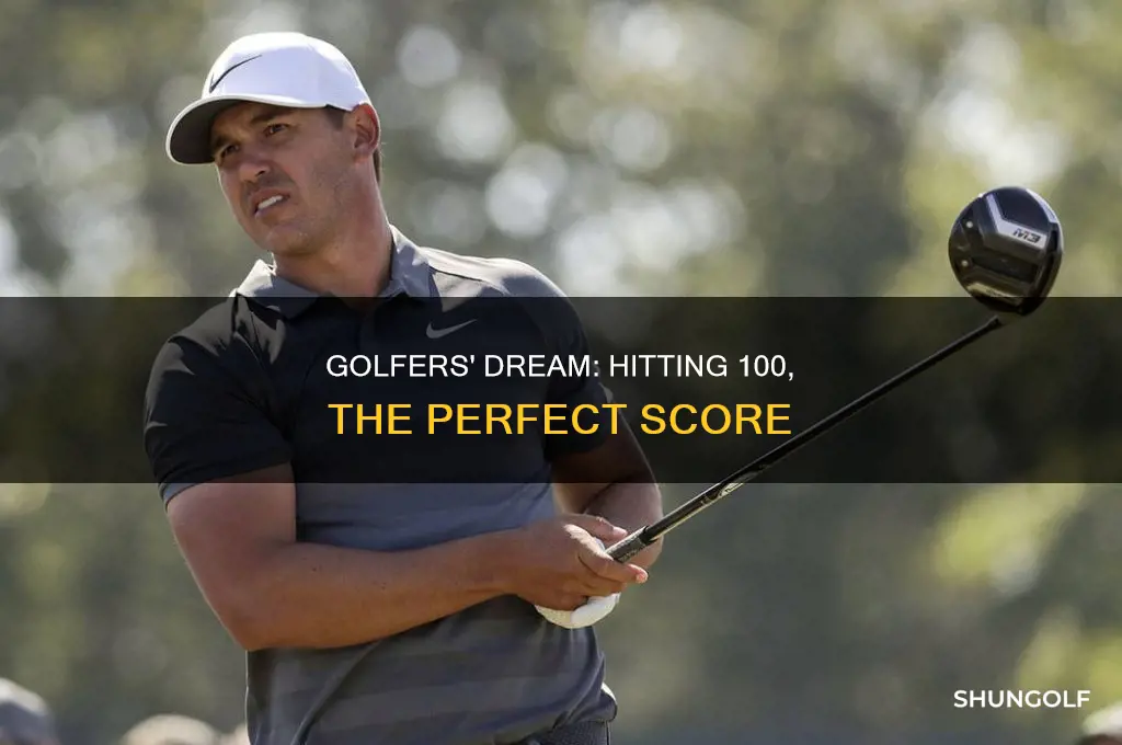 what is hitting 100 in golf
