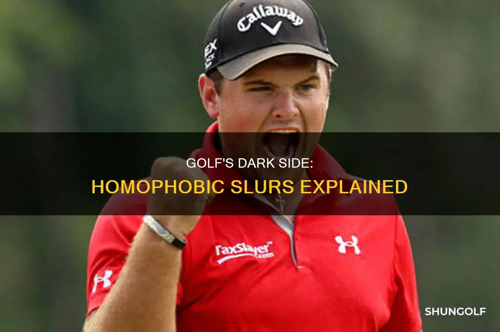 what is homophobic slur golf