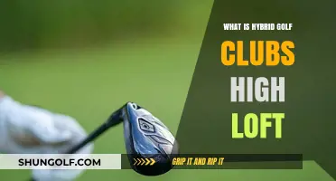 Understanding Hybrid Golf Clubs: High Loft Benefits and Uses