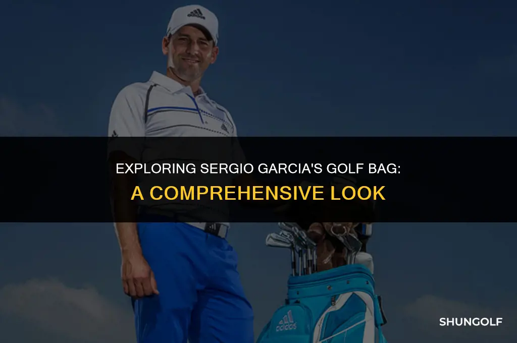 what is in sergio garcia golf bag