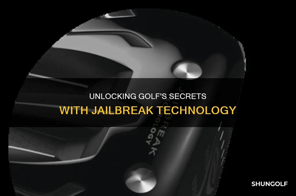 what is jailbreak technology golf