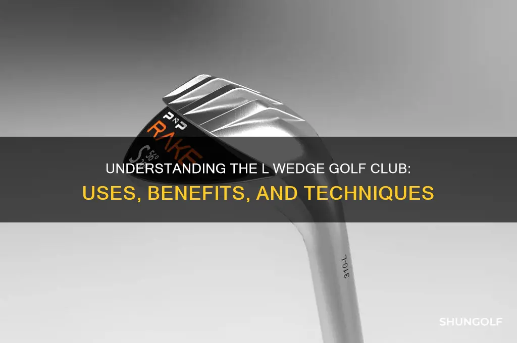 what is l wedge golf club