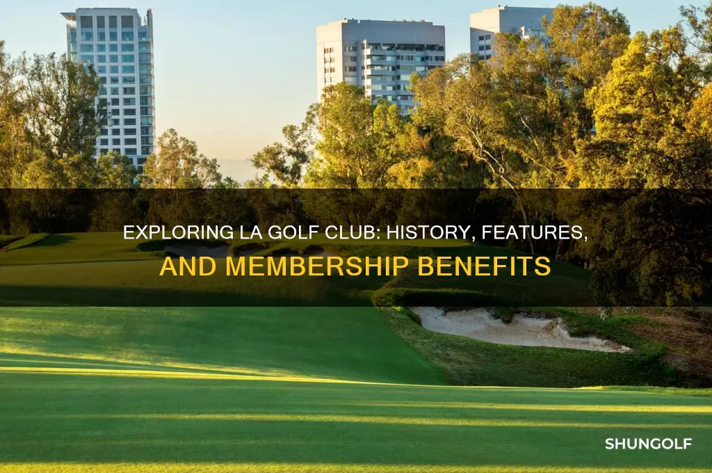 what is la golf club