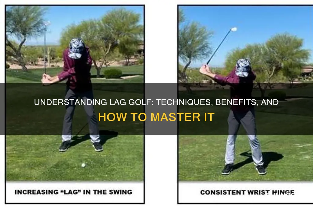 what is lag golf