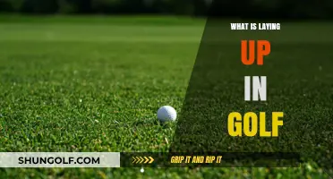 Golf Layup Strategies: How and When to Use Them