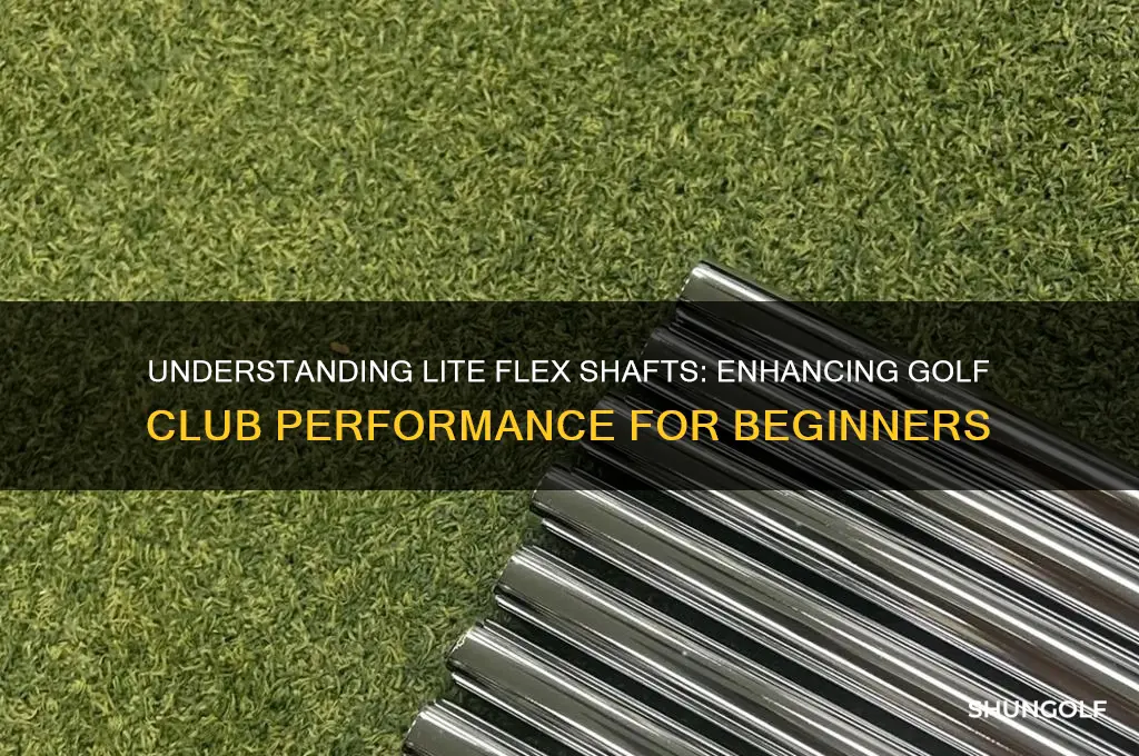 what is lite flex shaft on golf clubs