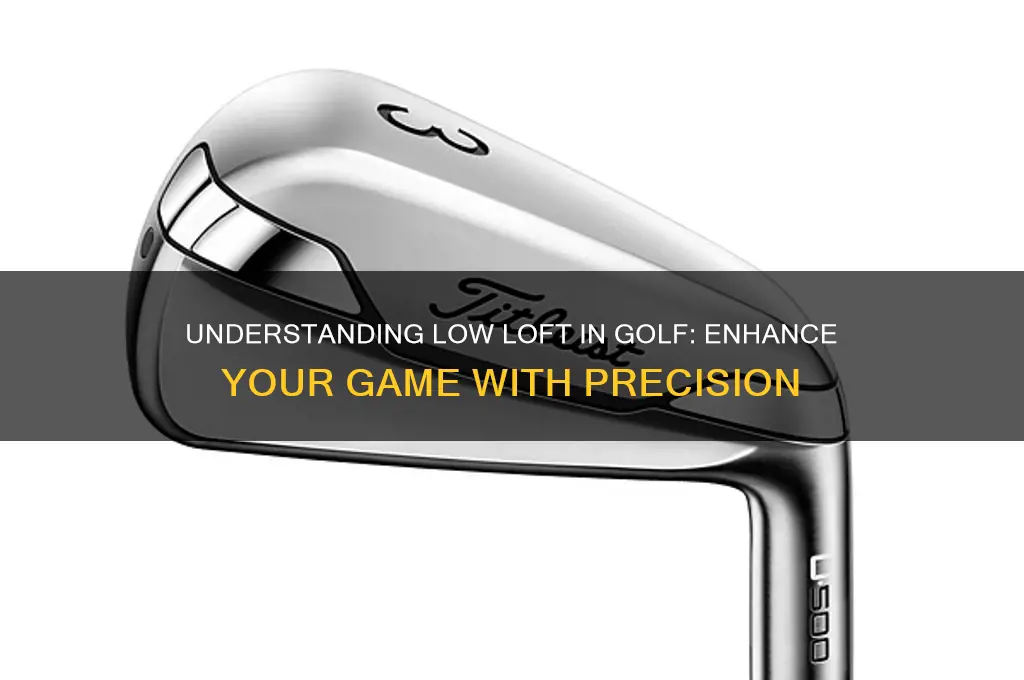 what is low loft in golf