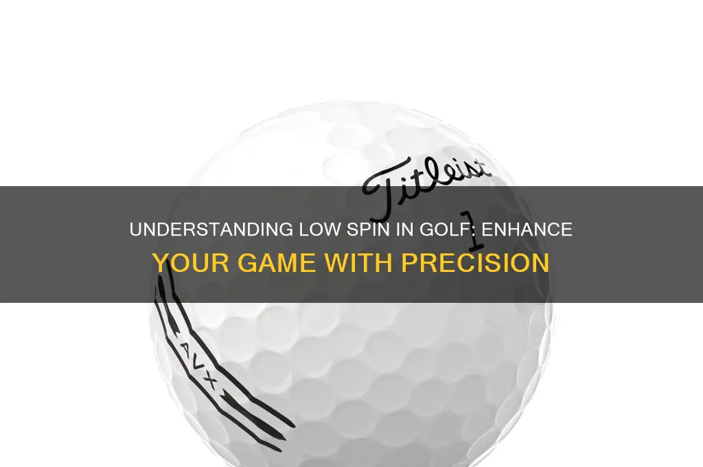 what is low spin in golf