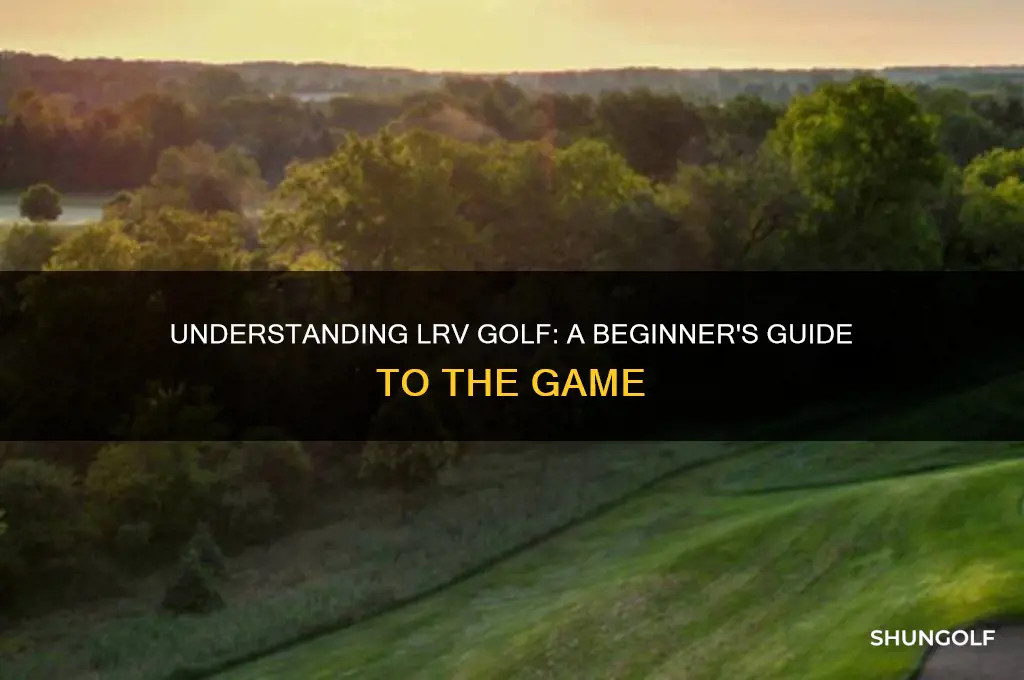 what is lrv golf