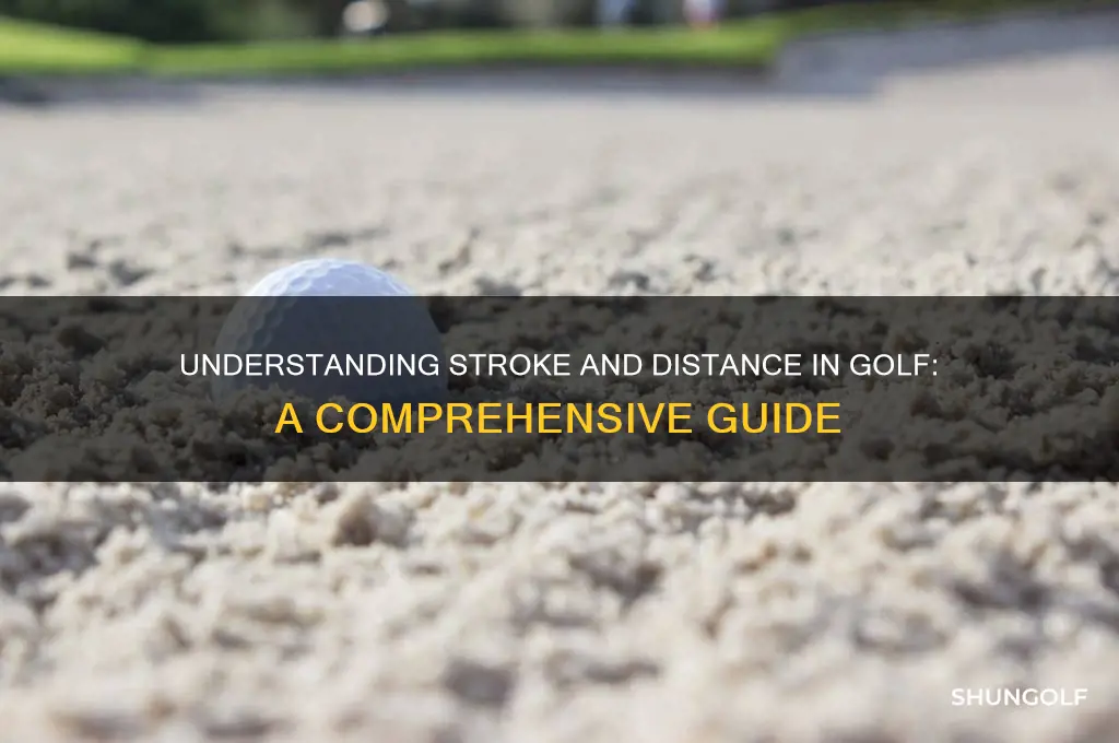 what is meant by stroke and distance in golf