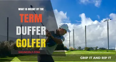 Understanding the Term 'Duffer Golfer': A Beginner's Guide to Golf Slang