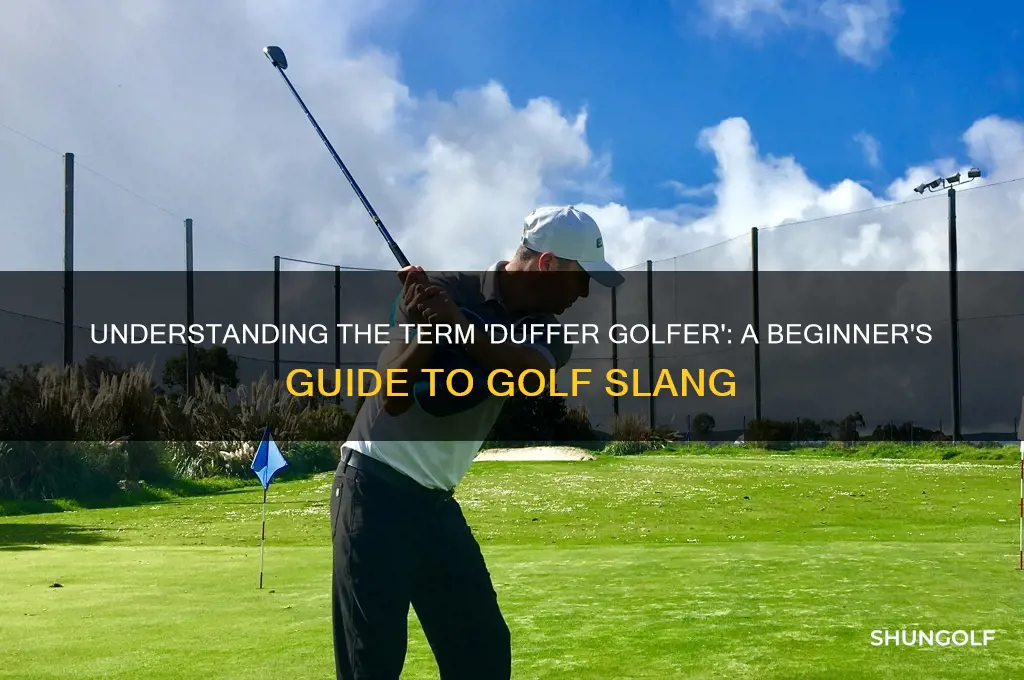 what is meant by the term duffer golfer