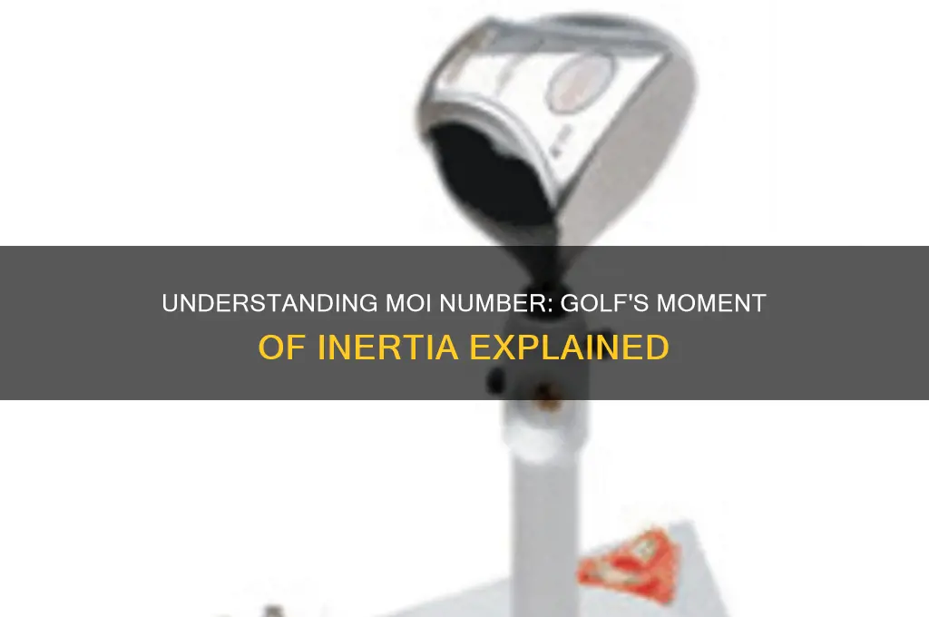 what is moi number moment of inertia golf