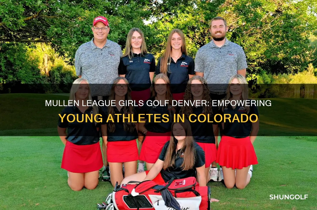 what is mullen league girls golf denver