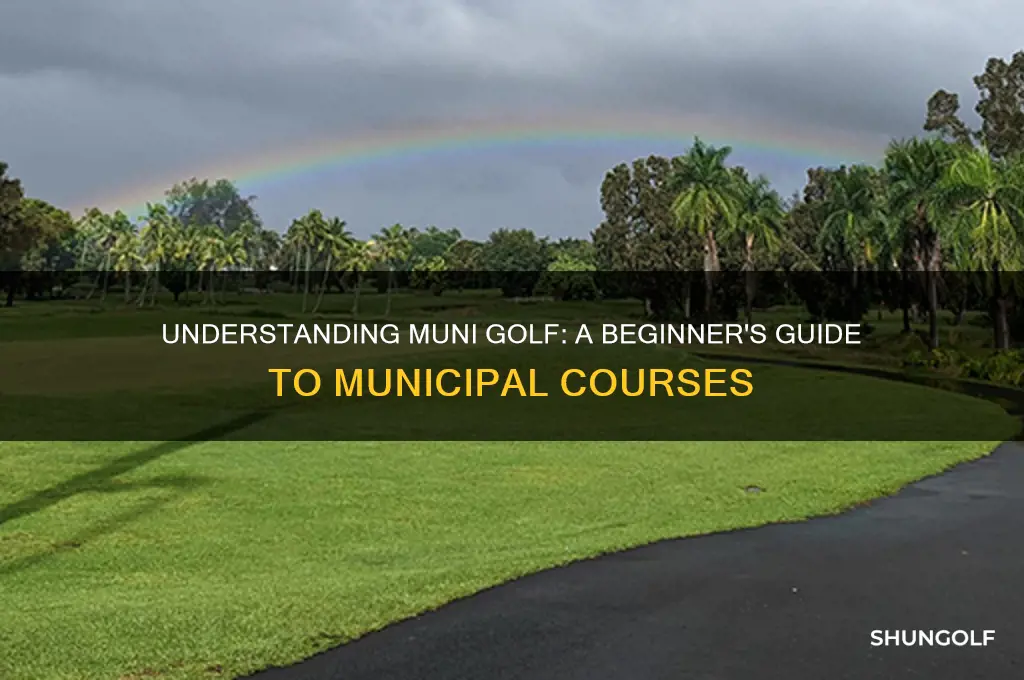 what is muni golf