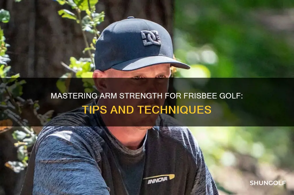 what is my arm strength frisbee golf