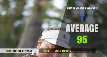 Understanding Your Golf Handicap: What Does an Average of 95 Mean?