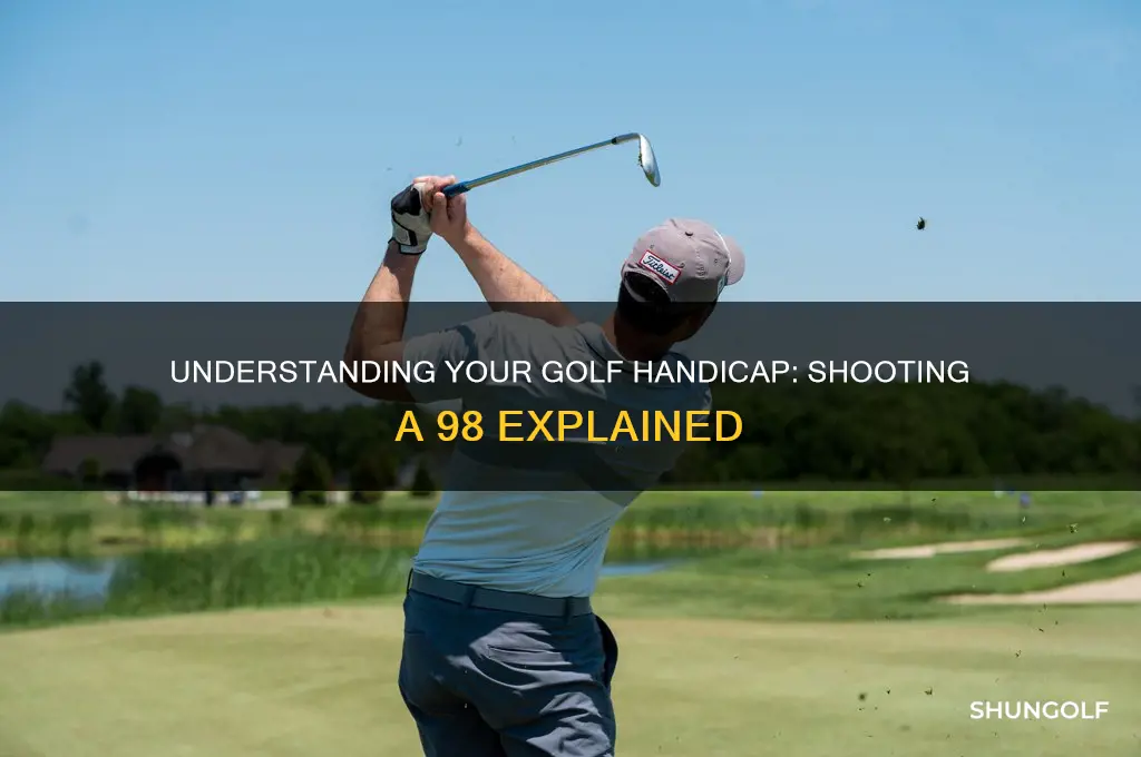 what is my golf handicap if i shoot a 98