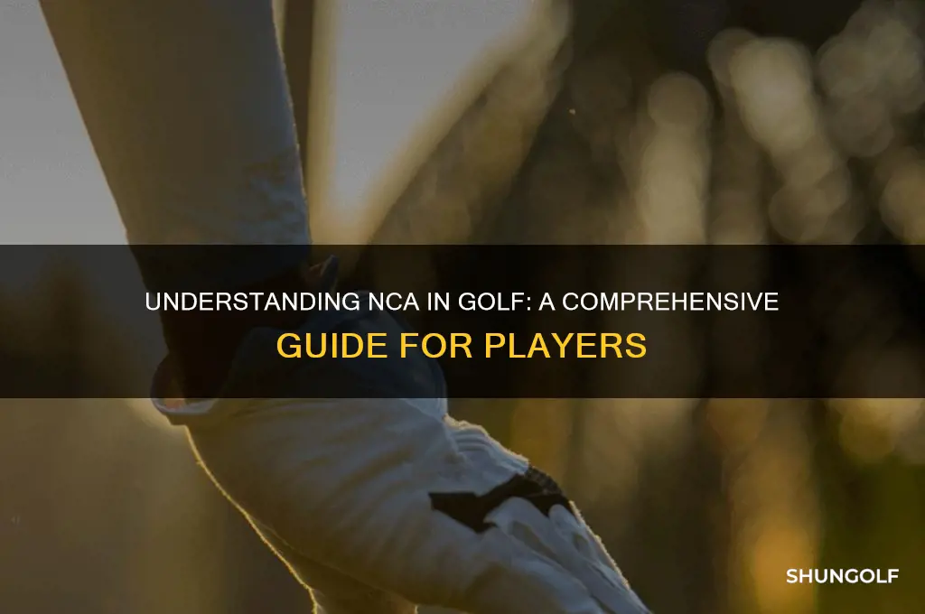 what is nca in golf