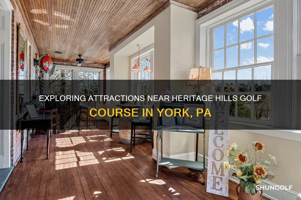 what is near heritage hills golf cource york pa