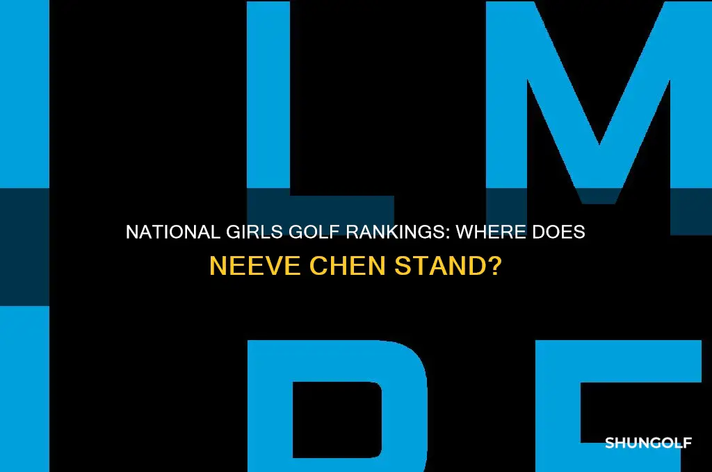 what is neeve chen ranked nationally for girls golf