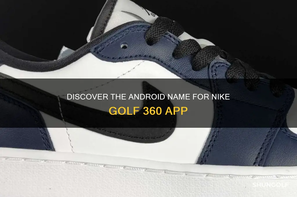 what is nike golf 360 app called in android