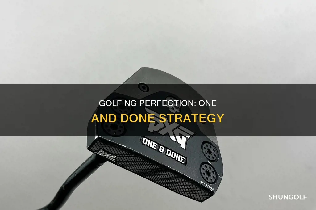 what is one and done golf