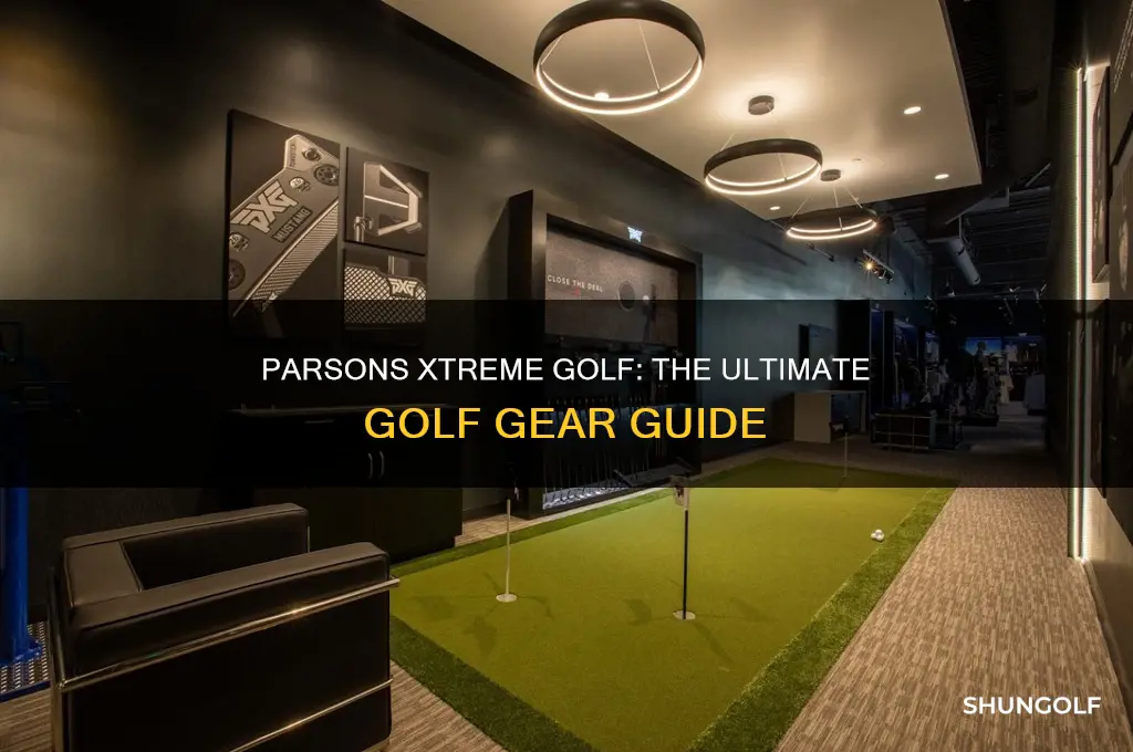 what is parsons xtreme golf