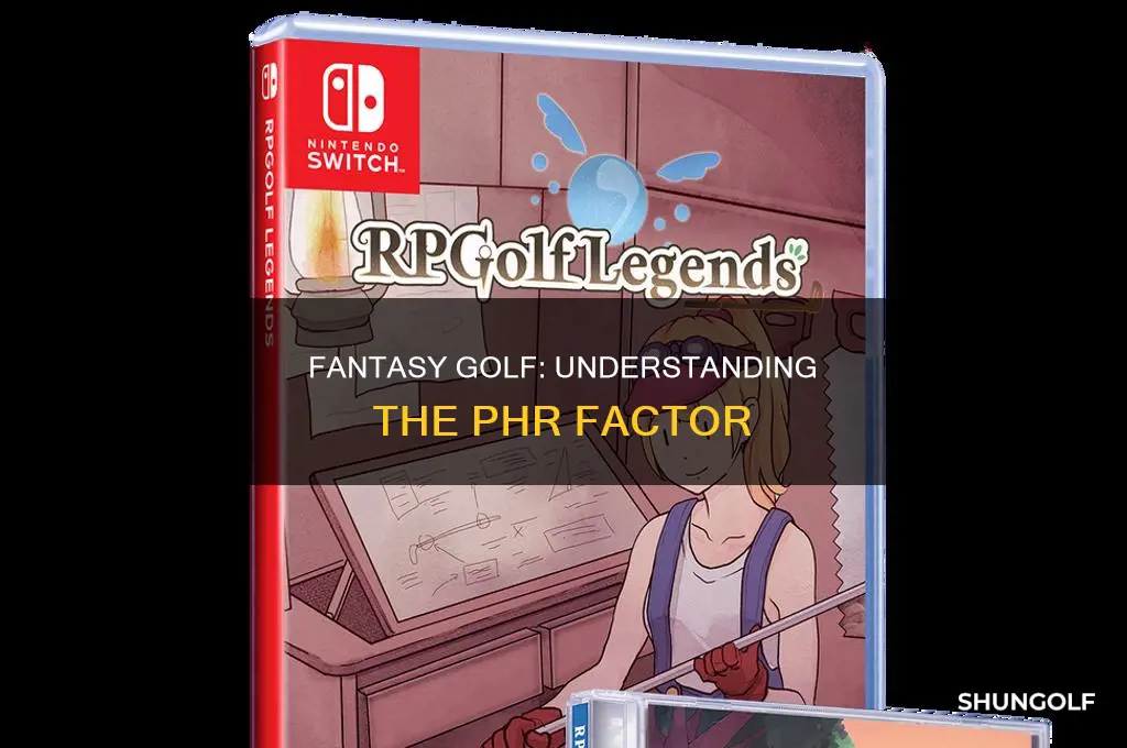 what is phr in fantasy golf