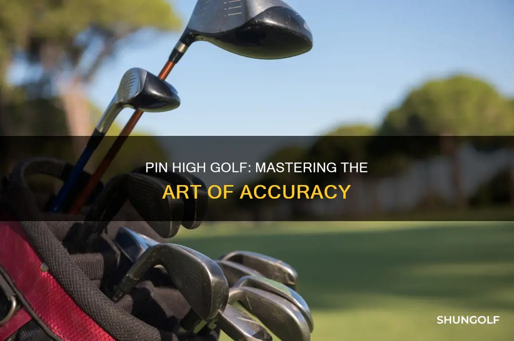 what is pin high golf
