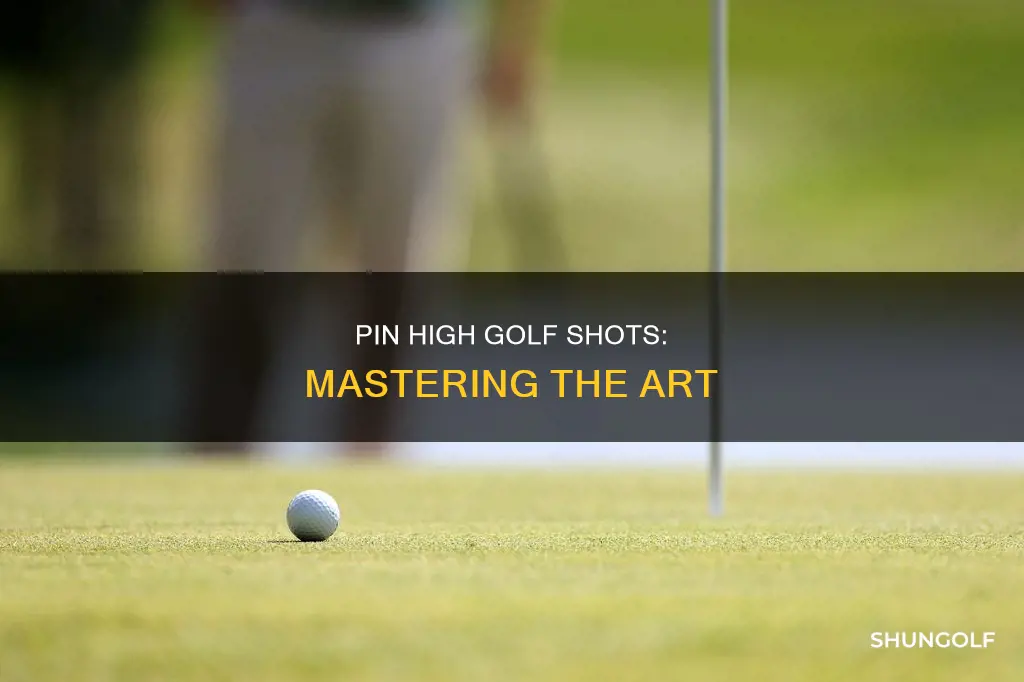 what is pin high in golf