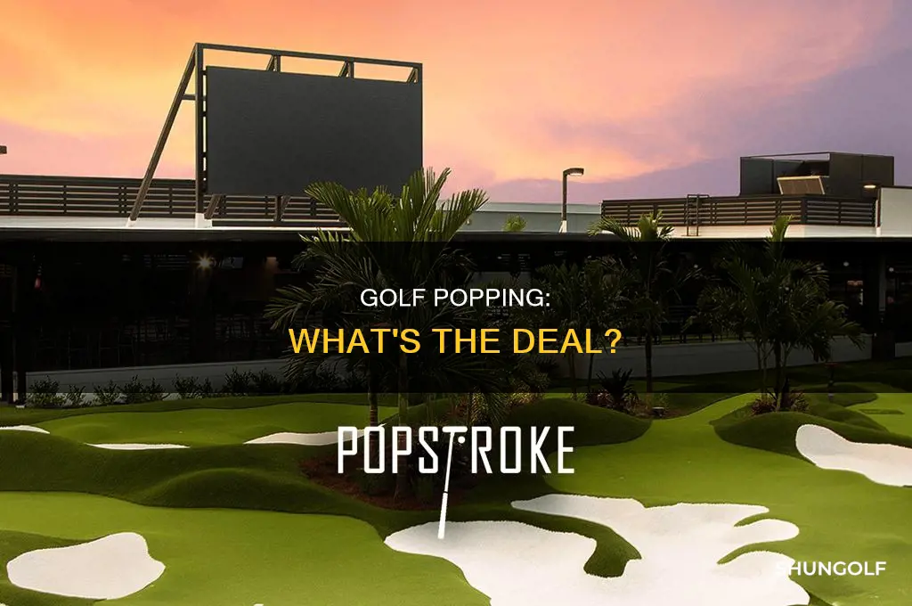 what is popping in golf