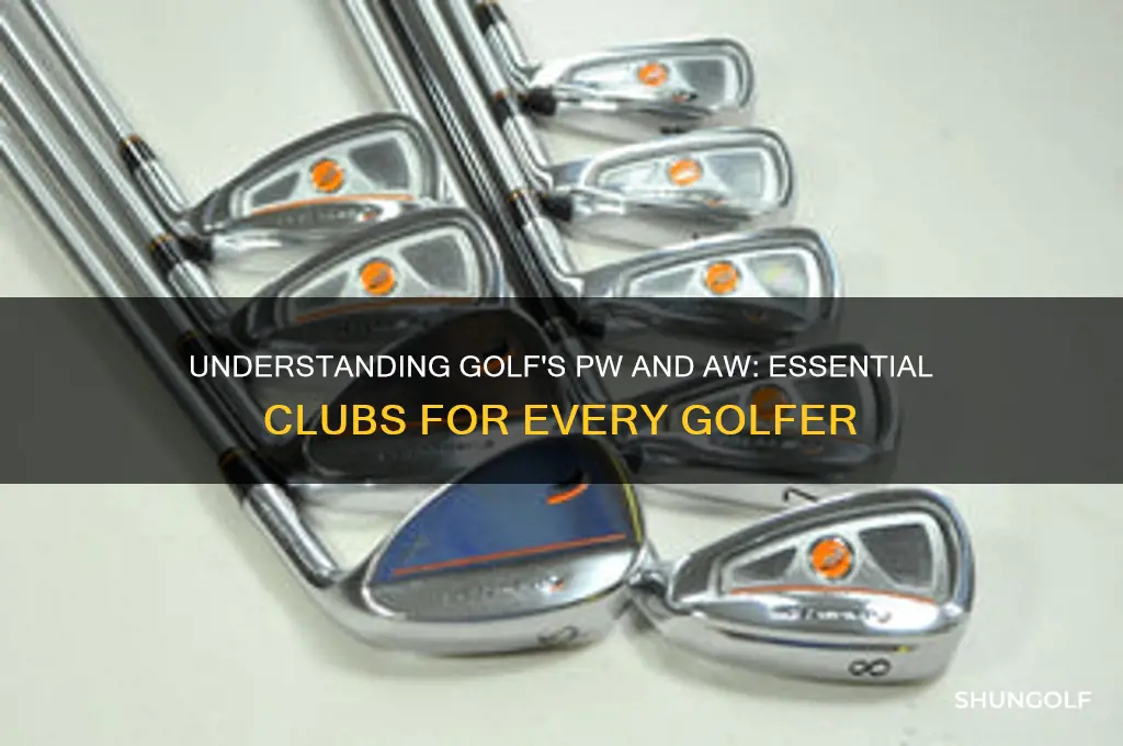 what is pw and aw in golf