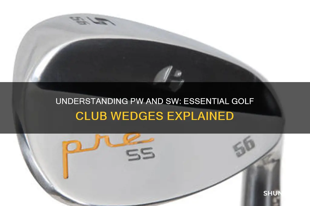 what is pw and sw in golf clubs