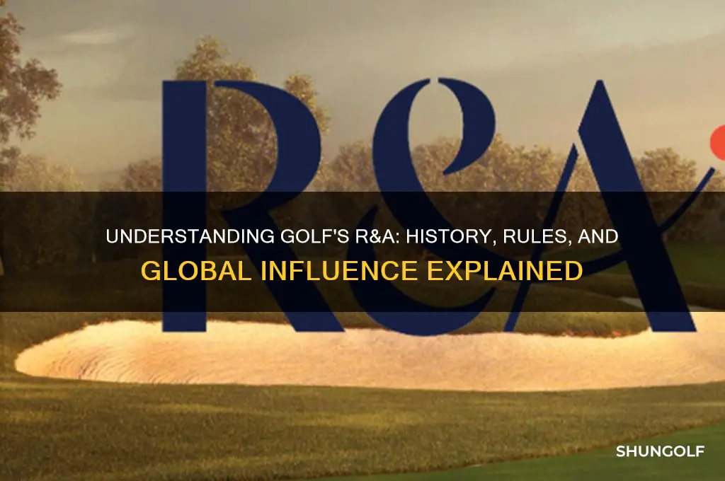 what is r and a in golf