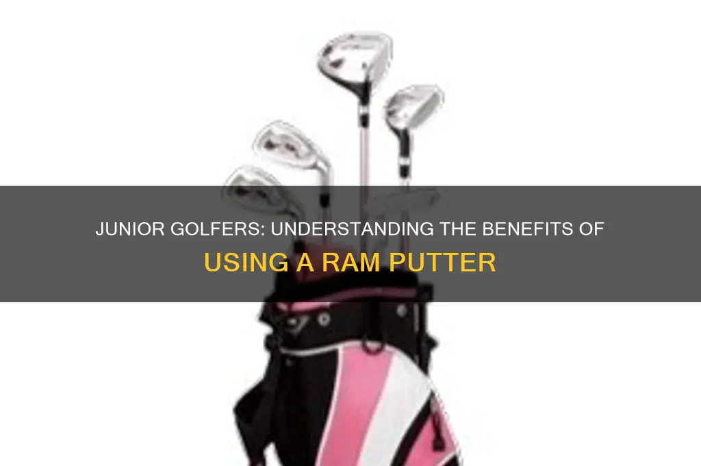 what is ram putter golf for junior