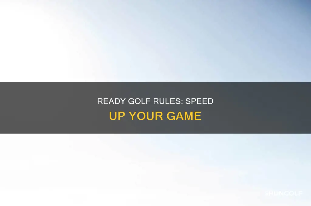 what is ready golf rules