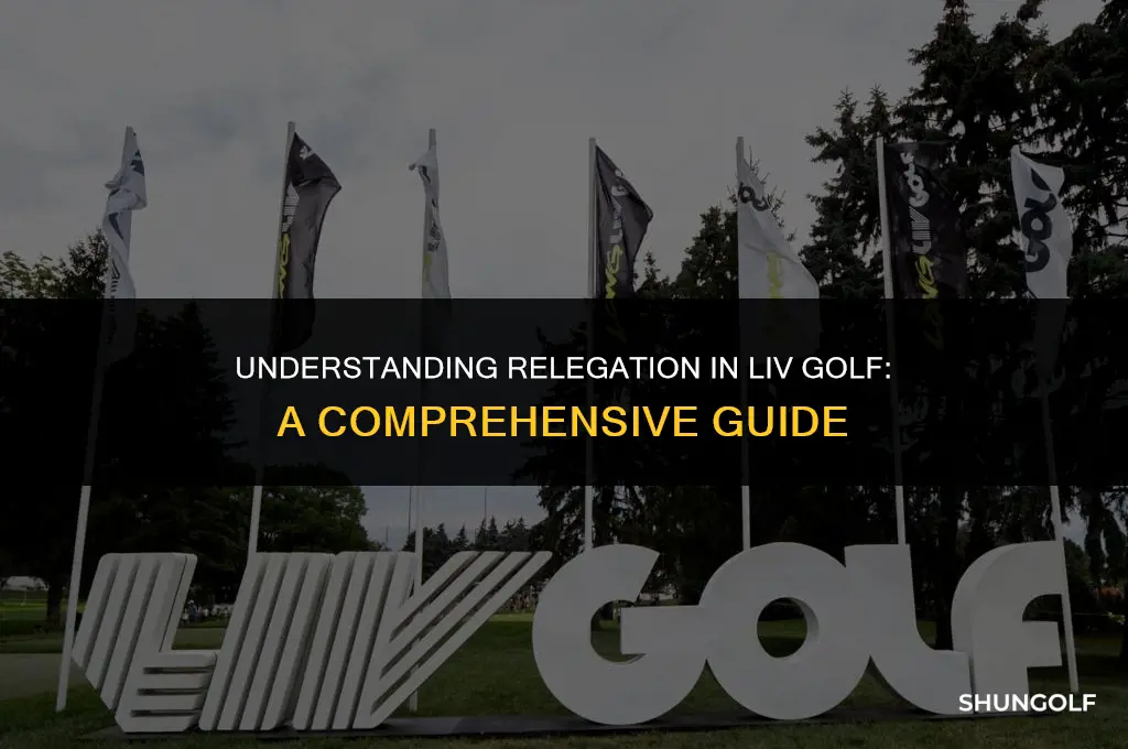what is relegation in liv golf