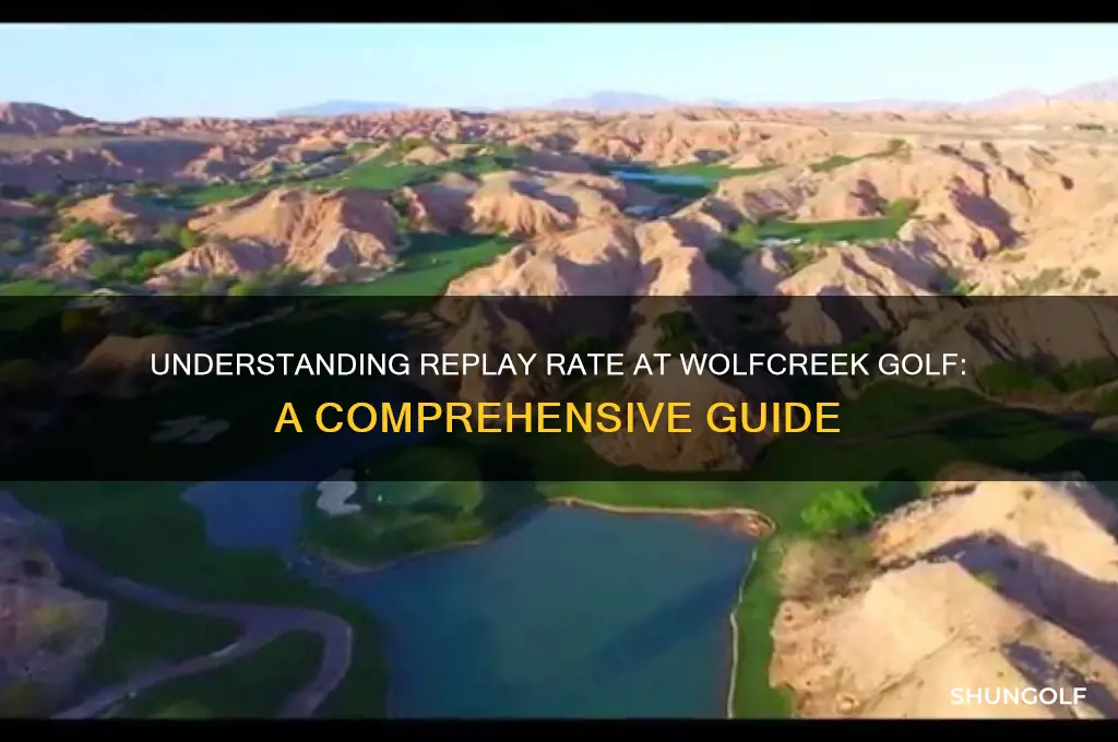 what is replay rate at wolfcreek golf