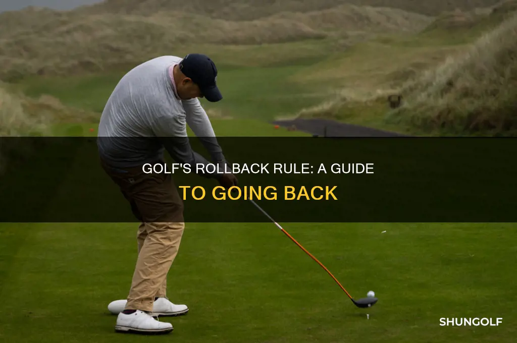 what is rollback rule in golf
