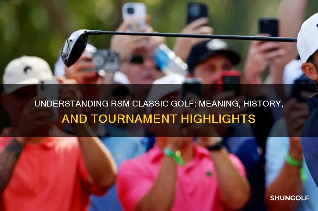 what is rsm clasdic golf stand for